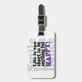 Lächeln und ist glücklich! gepäckanhänger (Vorderseite vertikal)