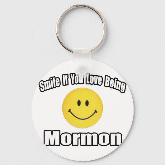 Lächeln, wenn du Liebe bist Mormon Schlüsselanhänger (Vorderseite)