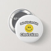 Lächeln, wenn du Liebe Christlich bist Button (Vorne & Hinten)