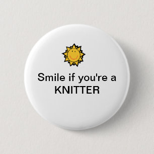 Lächeln, wenn Sie ein Stricker sind Button