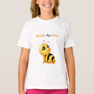 Lächelnd Bee Baby Dusche Schwester zu T - Shirt we