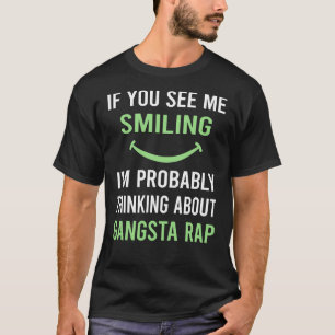 Lächelnd Gangsta Rap Rapping Rapper T-Shirt