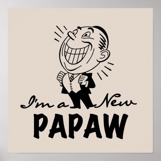 Lächelnd New Papaw Tshirts und Geschenke Poster (Vorne)
