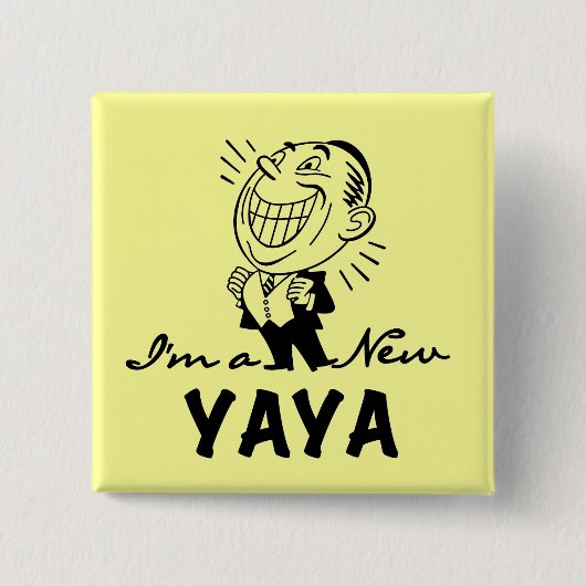 Lächelnd New Yaya Tshirts und Geschenke Button (Vorderseite)