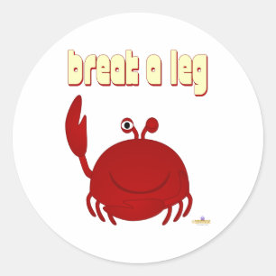 Lächelnd Red Crab Break A Leg Runder Aufkleber