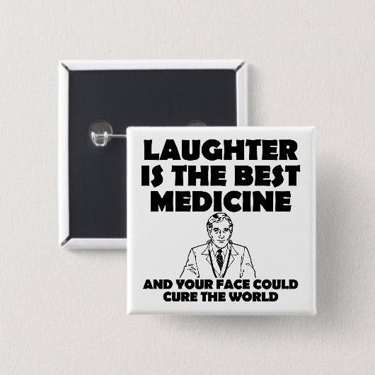 Lachen Beste Medizin Ihr Gesicht Funny Button Butt (Vorne & Hinten)