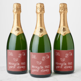 Lachen, bis Sie fallen lassen Schaumweinetikett