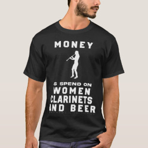 Lachen in Harmonie! Funny Most My Money Clarinet T-Shirt