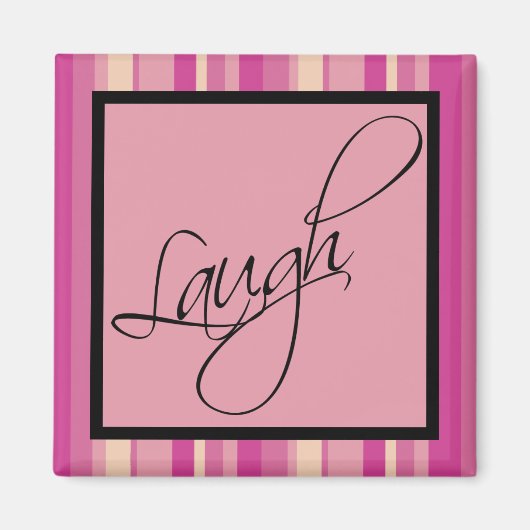 Lachen Inspirational Magnet (Vorne)