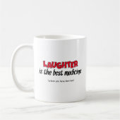 Lachen ist die beste Medizin | Funny Proverb Kaffeetasse (Links)