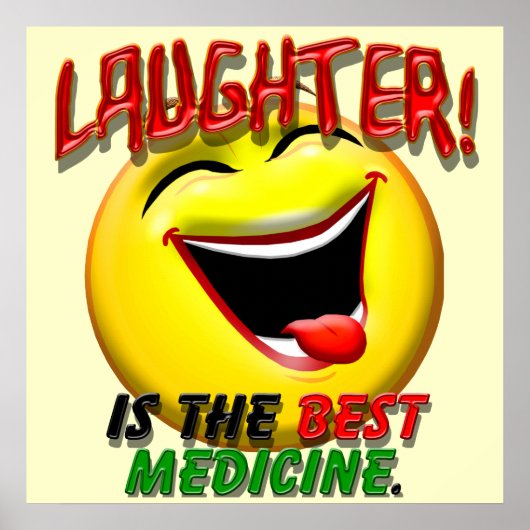 Lachen ist die beste Medizin Poster (Vorne)