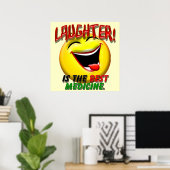 Lachen ist die beste Medizin Poster (Heimbüro)