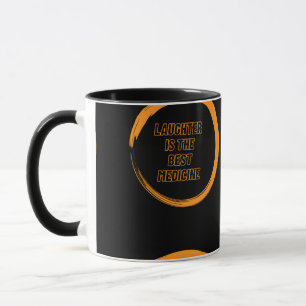 Lachen ist die beste Medizin Zitat Kunst Tasse