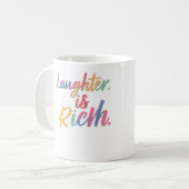 Lachen ist reiches T-Shirt Kaffeetasse (Vorderseite Links)