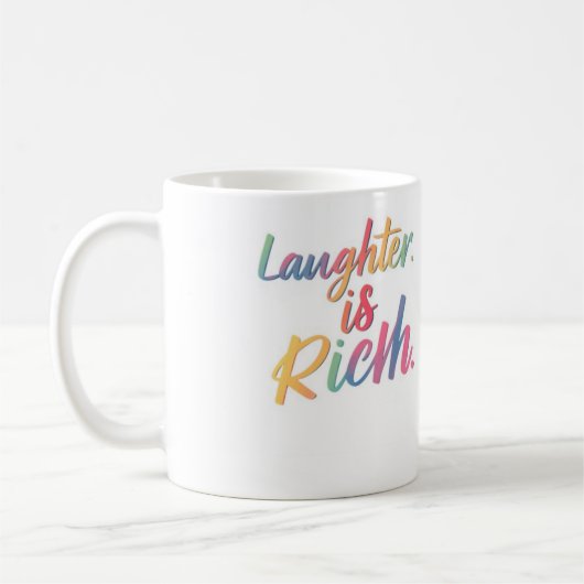 Lachen ist reiches T-Shirt Kaffeetasse (Links)