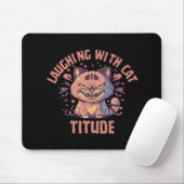 Lachen mit Katzenattitüde Mousepad (Mit Mouse)