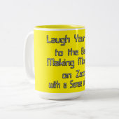 Lachen Sie Ihren Weg zur Bank: Geld machen auf Zaz Zweifarbige Tasse (Vorderseite Links)