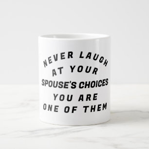 Lachen Sie nie! Jumbo-Tasse