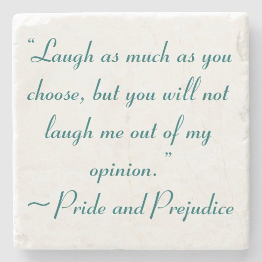 Lachen Sie so viel, wie Sie Jane Austen Zitat wähl Steinuntersetzer (Vorderseite)