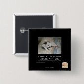 Lachen u. die Welt lacht mit Ihnen Button (Vorne & Hinten)