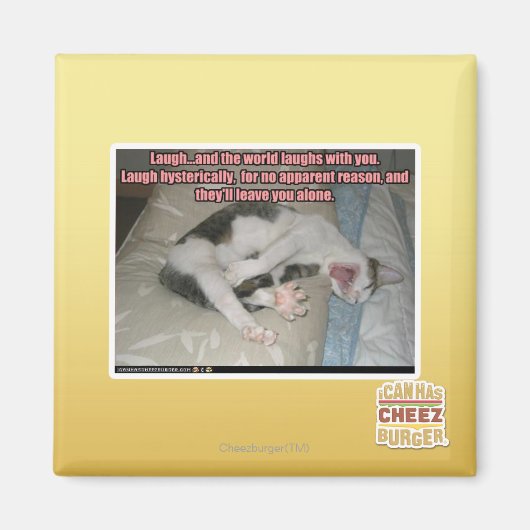 Lachen und die Welt lacht mit dir Magnet (Vorne)