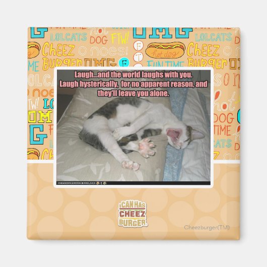 Lachen und die Welt lacht mit dir Magnet (Vorne)