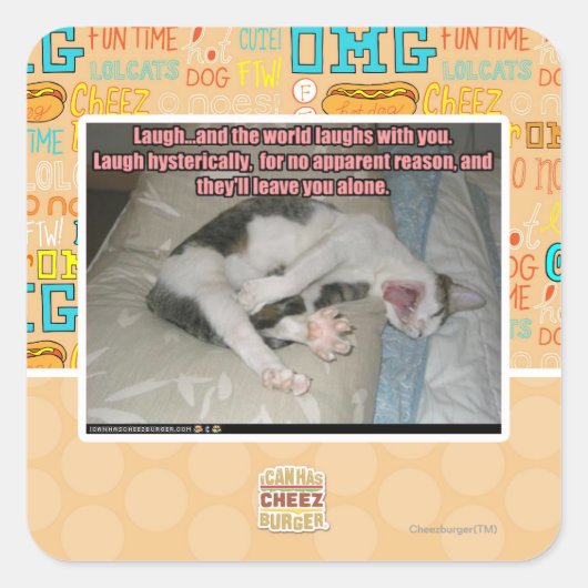 Lachen und die Welt lacht mit dir Quadratischer Aufkleber (Vorderseite)