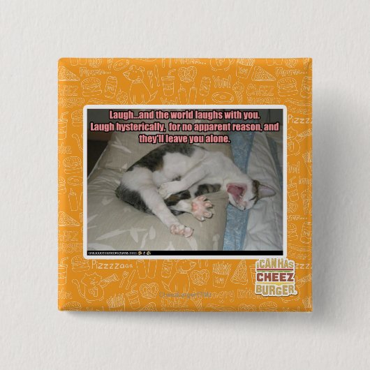 Lachen und die Welt lacht mit Ihnen Button (Vorderseite)