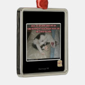 Lachen und die Welt lacht mit Ihnen Silbernes Ornament (Rechts)