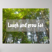 Lachen und Fett Inspiration Poster (Vorne)