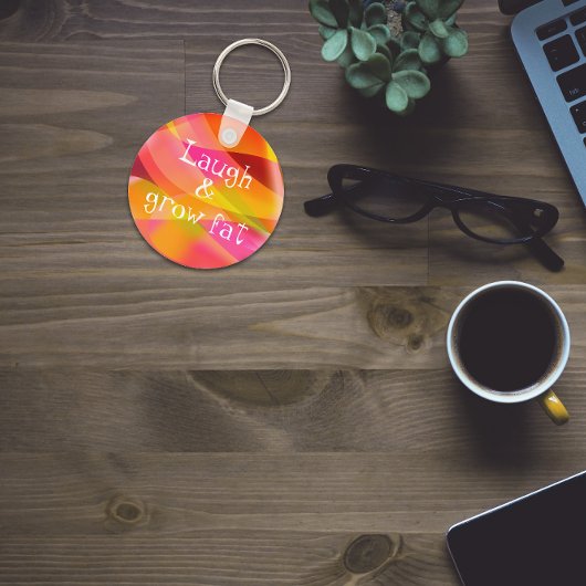 Lachen und fetten Spaß Sprichwort Schlüsselanhänge Schlüsselanhänger