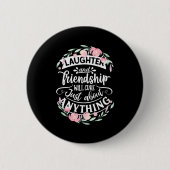 Lachen und Freundschaft Button (Vorderseite)