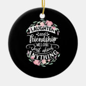 Lachen und Freundschaft Keramik Ornament (Vorne)