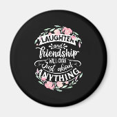 Lachen und Freundschaft Magnet (Vorne)