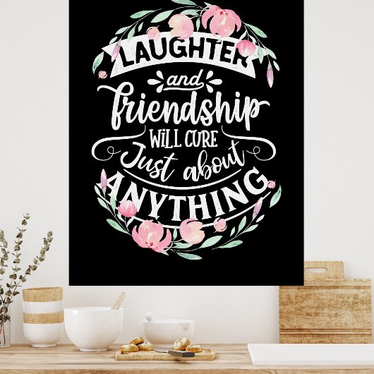 Lachen und Freundschaft Poster (Küche)