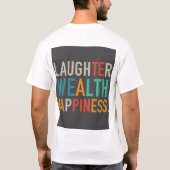 Lachen Wohlbefinden T-Shirt (Rückseite)