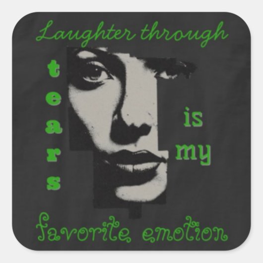 Lachend durch Tränen quadratischer Aufkleber (Vorderseite)