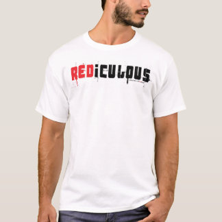 Lächerlich T-Shirt
