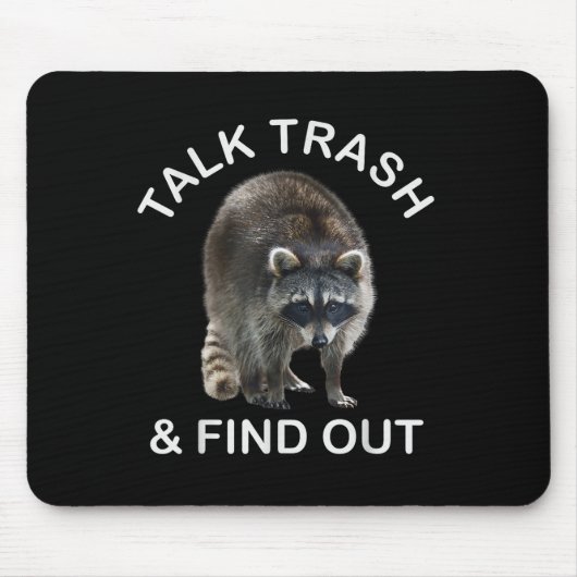 Lächerliche Raccoon & Raccoon Kleider sprechen Mül Mousepad (Vorne)