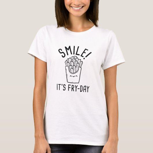 Lächle! Es ist der Fry-Day T-Shirt (Vorderseite)
