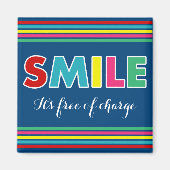 Lächle! Magnet (Vorne)