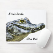 Lächle nie bei einem Krokodil! Mousepad (Mit Mouse)