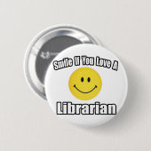 Lächle, wenn du eine Bibliothekarin Liebe Button (Vorne & Hinten)