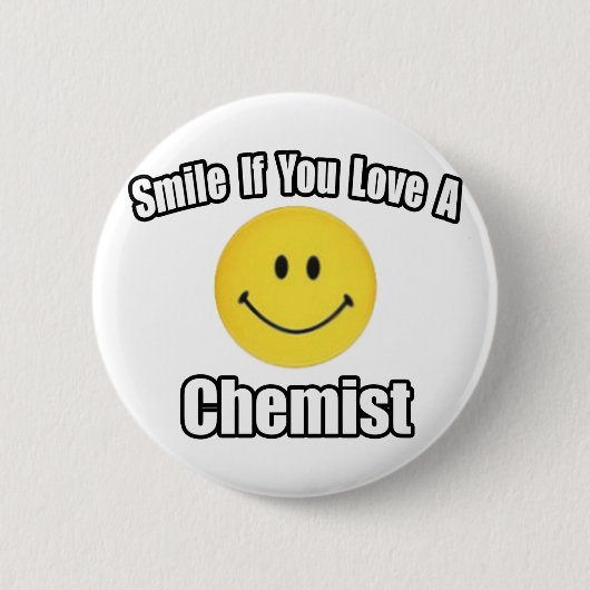 Lächle, wenn du einen Chemisten Liebe Button (Vorderseite)