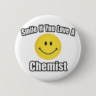 Lächle, wenn du einen Chemisten Liebe Button