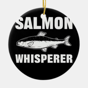 Lachs Whisperer Lachs Fischfang Keramik Ornament