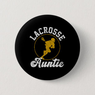 Lacrosse Auntie Lacrosse Lover Vathers Day Button