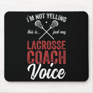 Lacrosse Coach coache Lacrosse Player Stick Quot Mousepad