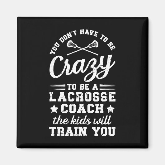 Lacrosse Coach Lacrosse Gecoacht Magnet (Vorne)