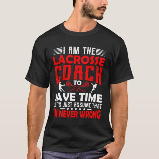 Lacrosse Coach  Men Women Coaching Motivation Teac T-Shirt (Vorderseite)